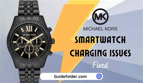 why is my michael kors watch not charging|Michael Kors Watch Not Charging: Reas.